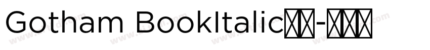 Gotham BookItalic字体字体转换